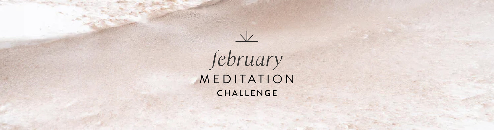 February Meditation Challenge