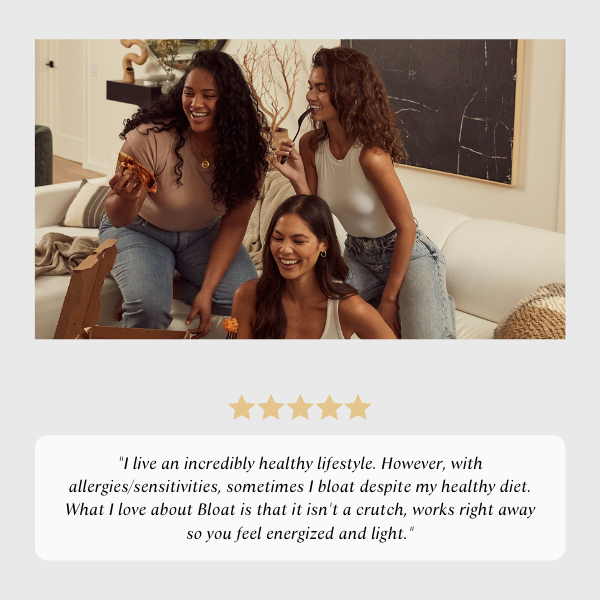 5 star review and 3 girls showcasing the Bloat Capsules. 